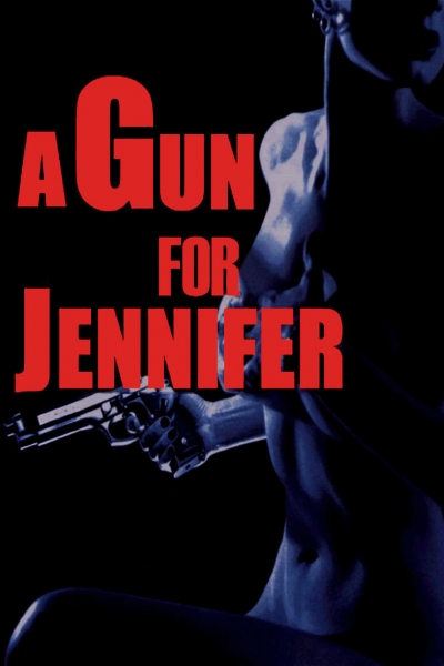 Le 21/01/2017 A Gun for Jennifer